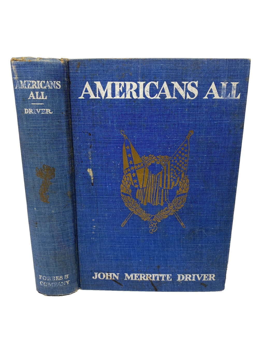 Americans All Romance of the Great War 1911 John Merritte Driver Antique Book